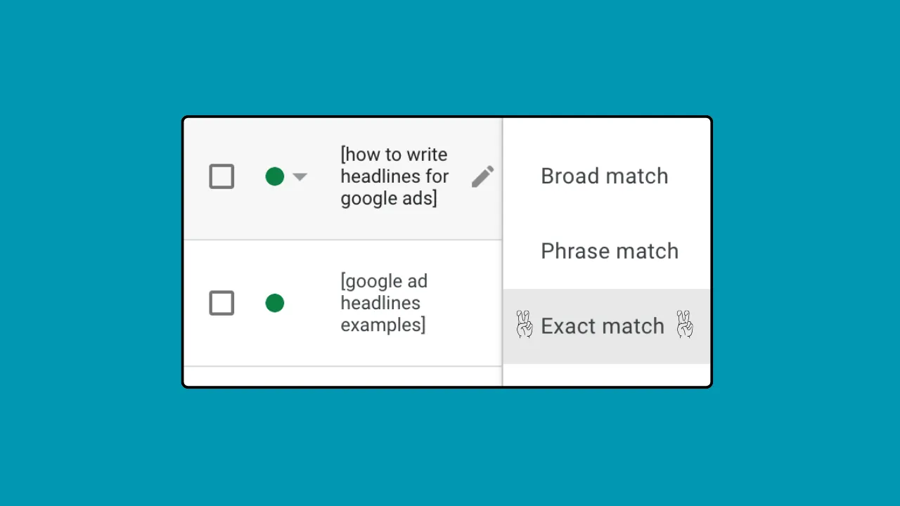Google Ads Match Types: Exact, Phrase & Broad in 2025