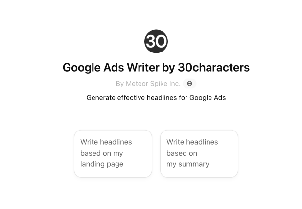 Google Ads Writer by 30characters GPT